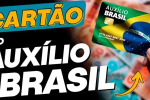 Cartão do Auxilio Brasil: Como pedir, onde pegar e como rastrear