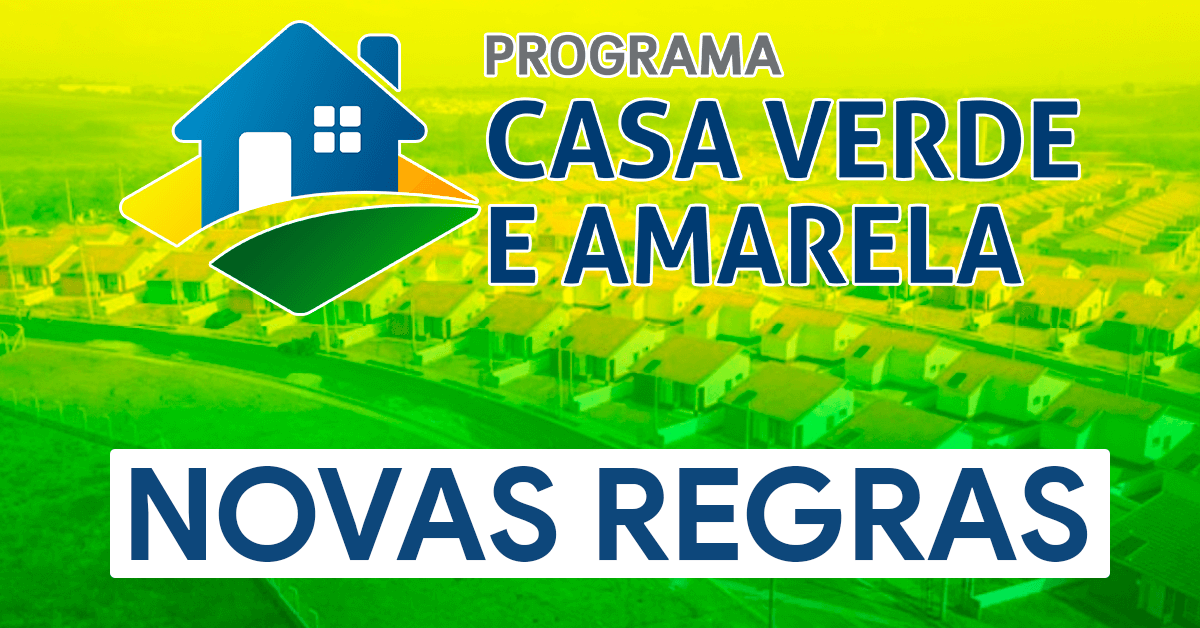 Casa Verde e Amarela: Novas regras para seleção das famílias