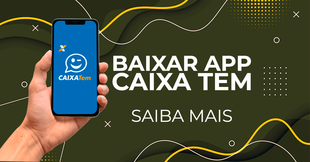 Baixar o Aplicativo Caixa Tem