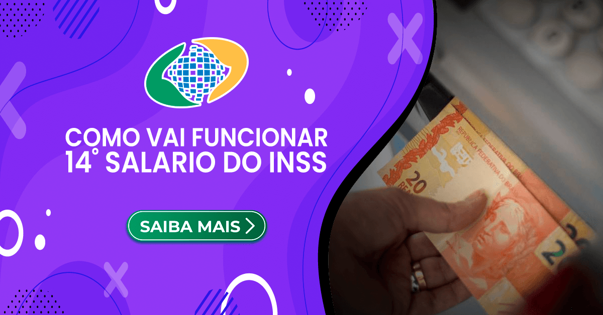 Como vai funcionar o 14˚ Salario do INSS