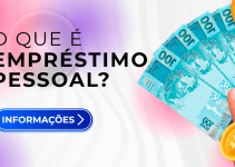 O Que é Empréstimo Pessoal?