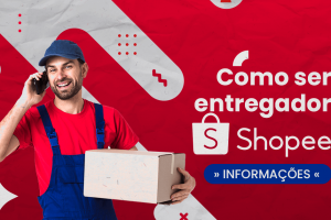 Shopee: Como ser Entregador