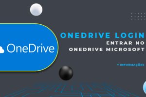 Entrar no OneDrive Microsoft: OneDrive Login