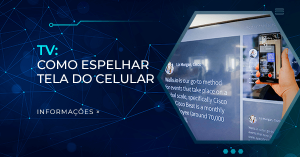 TV: Como Espelhar a tela do Celular